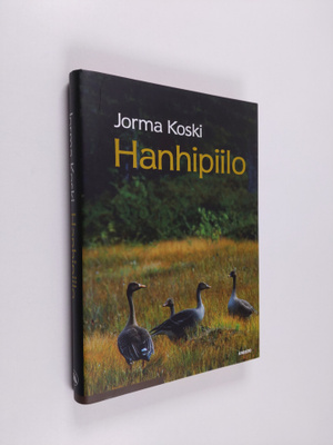 Jorma Koski : Hanhipiilo