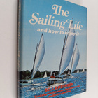 Bill Robinson : The Sailing Life, and how to Enjoy it - pikkukuva 1
