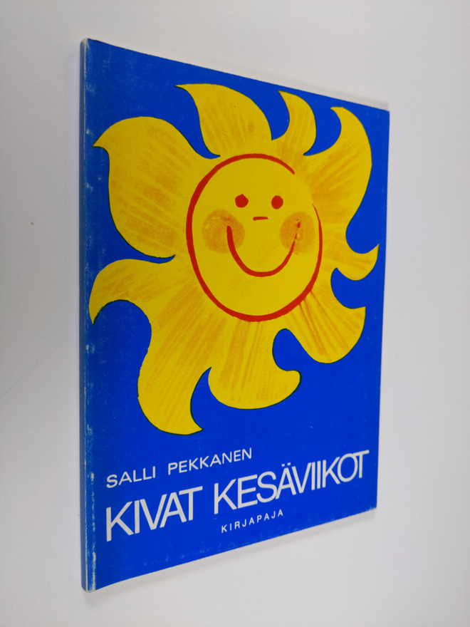 Salli Pekkanen : Kivat kesäviikot