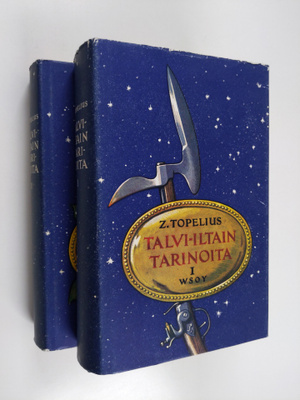 Zacharias Topelius : Talvi-iltain tarinoita 1-2