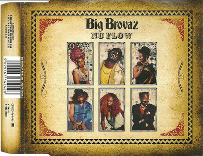 Big Brovaz • Nu Flow CD-Single