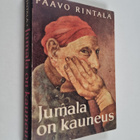 Paavo Rintala : Jumala on kauneus - pikkukuva 1