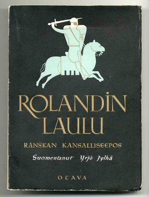 Rolandin laulu: Ranskan kansalliseepos (1.p., 1936)