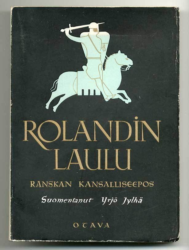 Rolandin laulu: Ranskan kansalliseepos (1.p., 1936)