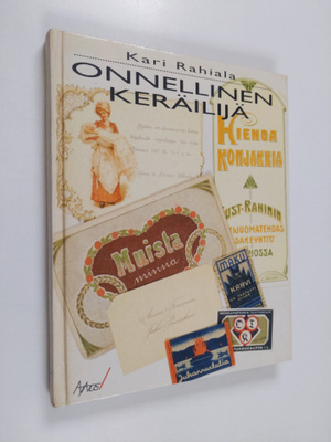 Kari Rahiala : Onnellinen keräilijä