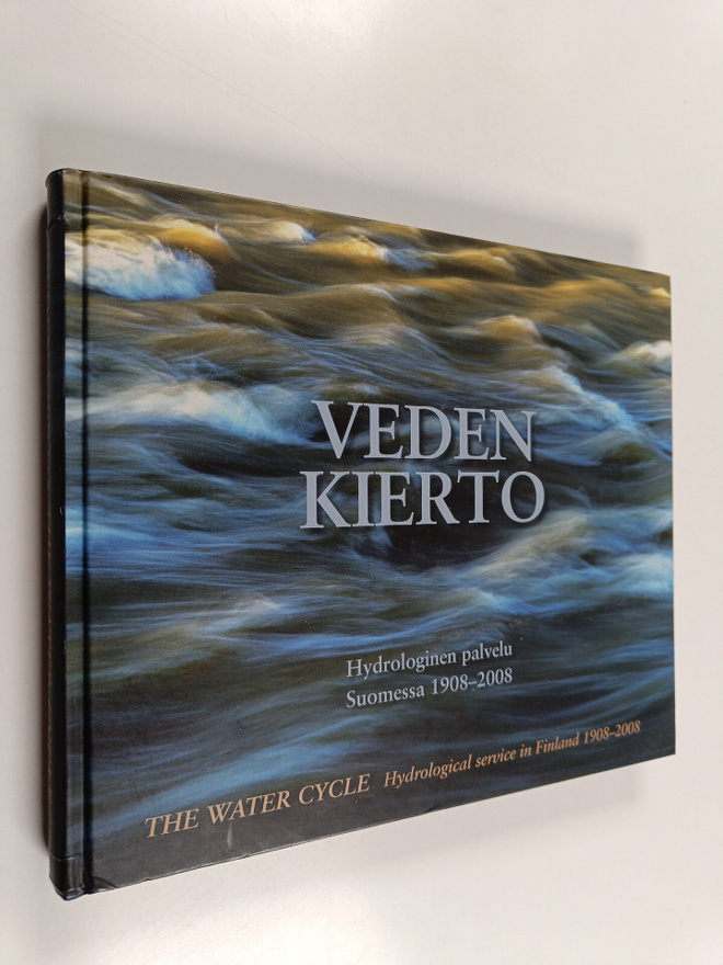 Esko Kuusisto : Veden kierto : hydrologinen palvelu Suome...