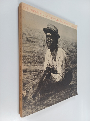 The Portrayal of the Negro in American Painting