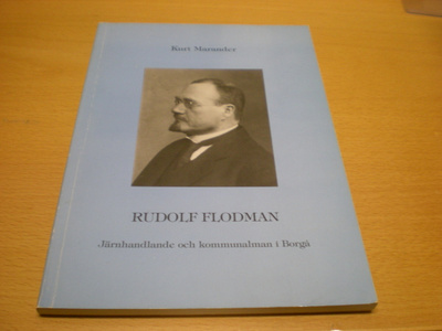 Kurt Marander: Rudolf Flodman (1867 - 1941) - Järnhandlanse
