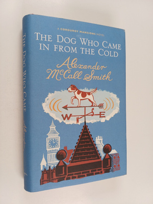 Alexander McCall Smith : The dog who came in from the cold