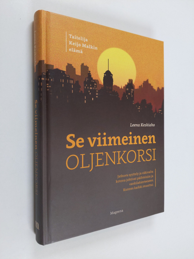 Leena Keskiaho : Se viimeinen oljenkorsi