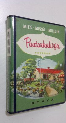 Sylvia ym. (toim.) Gibson : Puutarhakirja