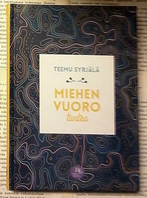 Teemu Syrjälä - Miehen vuoro tuntea (sid.)