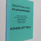 Bibliofiilien seura kirjahuutokauppa lauantaina 11.3.2000... - pikkukuva 1