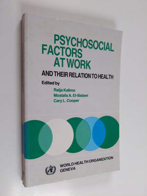 Raija Kalimo : Psychosocial factors at work and their rel...