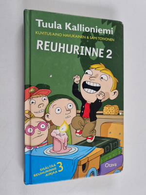 Tuula Kallioniemi : Reuhurinne 2: Mörköjä ja sankareita ;...