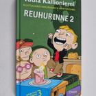 Tuula Kallioniemi : Reuhurinne 2: Mörköjä ja sankareita ;... - pikkukuva 1