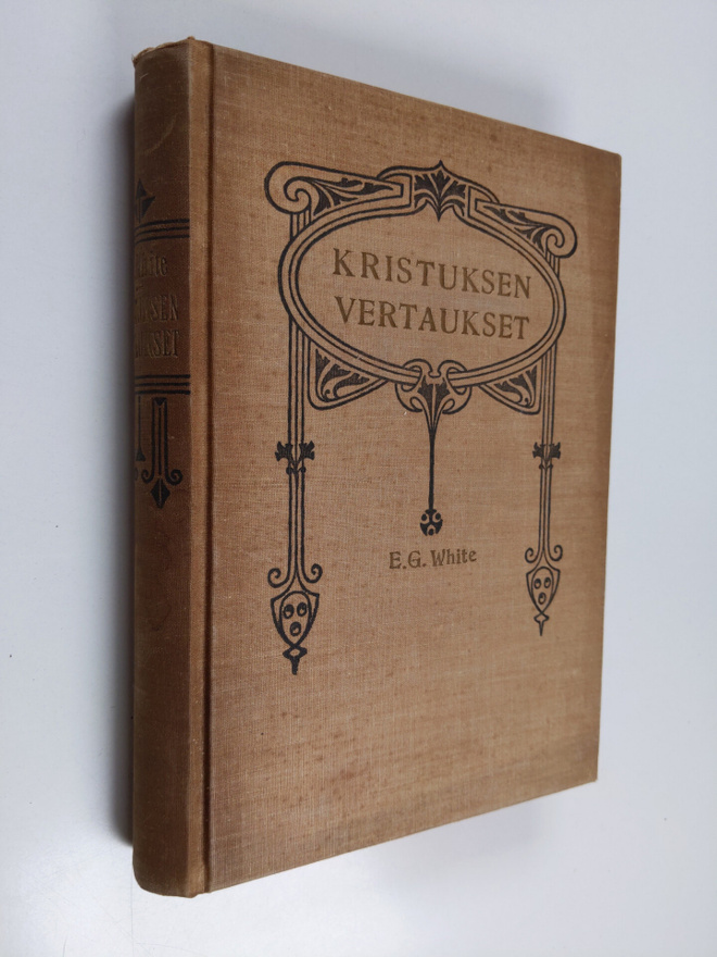 Ellen G White : Kristuksen wertaukset