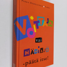 Pekka Hämäläinen : Voittaja vai häviäjä - päätä itse - pikkukuva 1