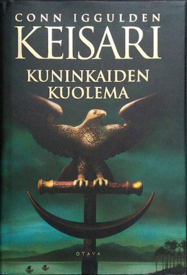 Conn Iggulden: Keisari 2 Kuninkaiden kuolema (sid.1p.2005)