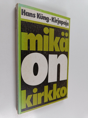 Hans Kung : Mikä on kirkko?