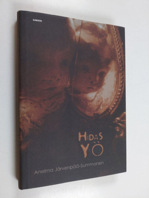 Anelma Järvenpää-Summanen : Hidas yö