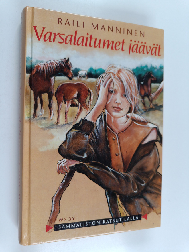 Raili Manninen : Varsalaitumet jäävät
