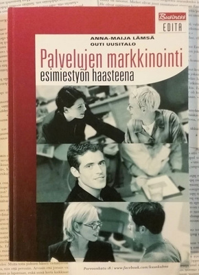 Palvelujen markkinointi esimiestyön haasteena (nid.)