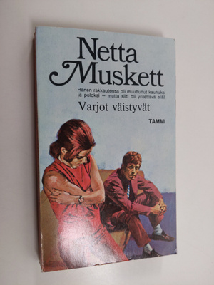 Netta Muskett : Varjot väistyvät