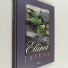 Malcolm Smith : Elämä jatkuu - pikkukuva 1