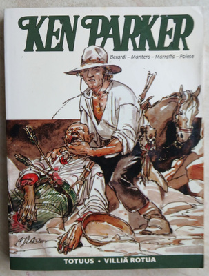 Ken Parker Totuus / Villiä rotua