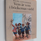 Hans Levander : Vem är vem i böckernas värld : litterära ... - pikkukuva 1