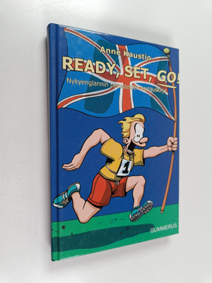 Anne Kaustio : Ready, set, go! : nykyenglannin perusteide...