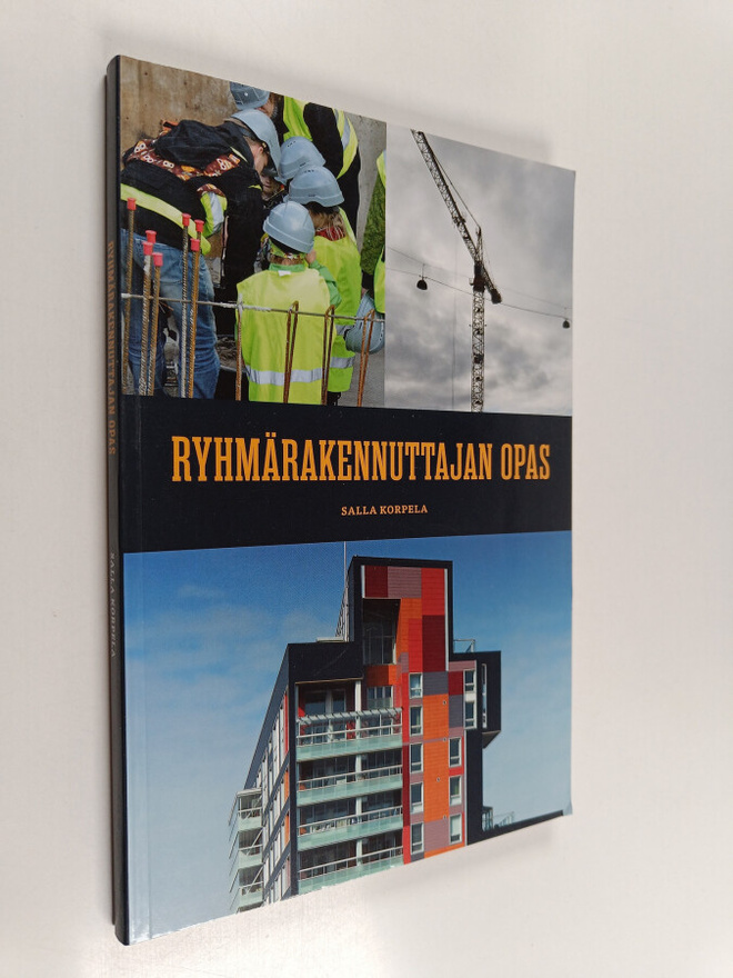 Salla Korpela : Ryhmärakennuttajan opas