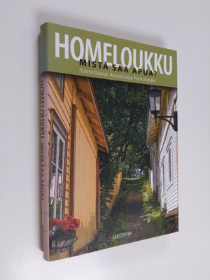 Homeloukku : mistä saa apua?
