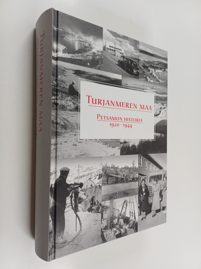 Mirjam Kälkäjä : Turjanmeren maa : Petsamon historia 1920...