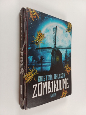 Kristina Ohlsson : Zombikuume
