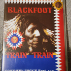 Blackfoot : TRAIN TRAIN Southern Rock's Best • Live *DVD* - pikkukuva 1