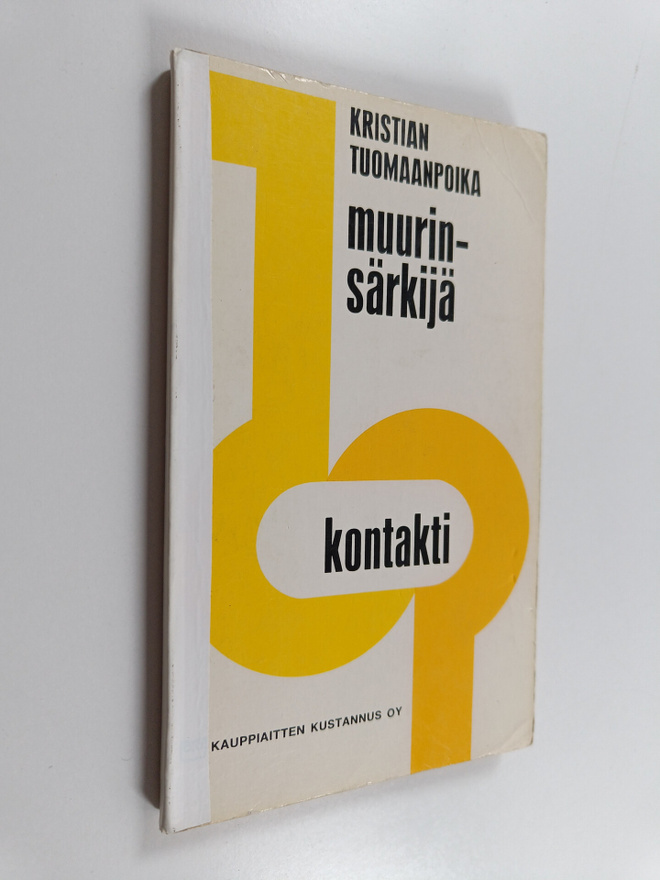 Tuomaanpoika Kristian : Muurinsärkijä