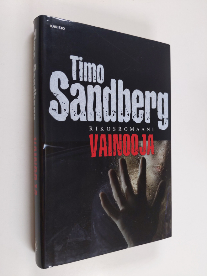 Timo Sandberg : Vainooja : rikosromaani