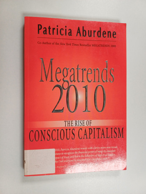 Patricia Aburdene : Megatrends 2010 - The Rise of Conscio...