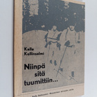 Kalle Kellinsalmi : Niinpä sitä tuumittiin (signeerattu, ... - pikkukuva 1