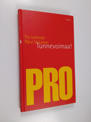 Tia Isokorpi ym. : Tunnevoimaa!