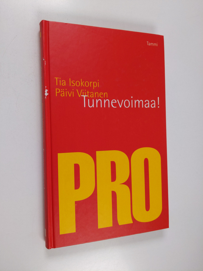 Tia Isokorpi ym. : Tunnevoimaa!