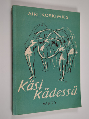 Airi Koskimies : Käsi kädessä : voimisteluohjelmia