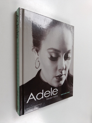 Sarah-Louise James : Adele : tähden tarina