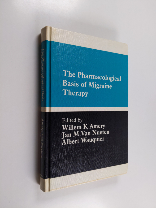 Willem K. Amery ym. : The Pharmacological Basis of Migrai...