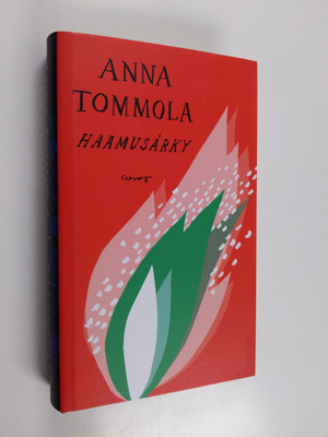 Anna Tommola : Haamusärky