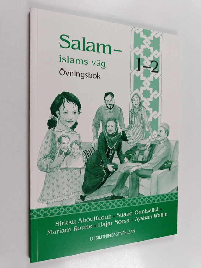 Suaad Onniselkä ym. : Salam - islams väg 1-2 : övningsbok