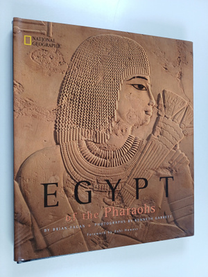 Brian M. Fagan : Egypt of the Pharaohs