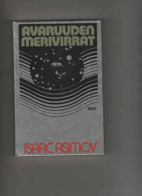 Asimov, Isaac: Avaruuden merivirrat, WSOY 1978, yvk., K3